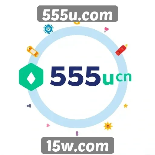 História e evolução de 555u.com no mercado